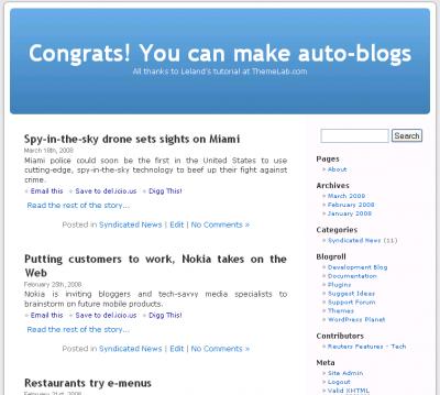 Congrats!  You can make auto-blogs