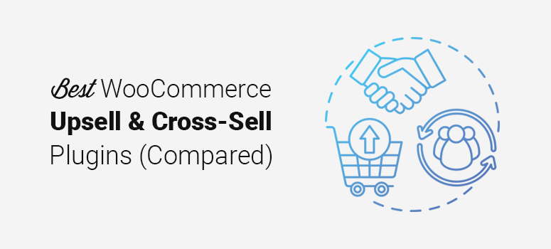 Best WooCommerce Upsell and Cross-Sell Plugins