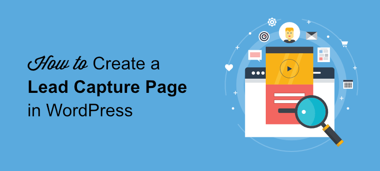 How to create a lead capture page in wordpress