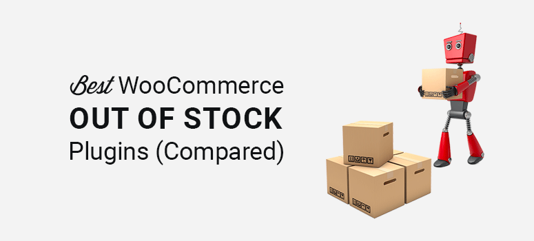 Best WooCommerce Out of Stock Plugins