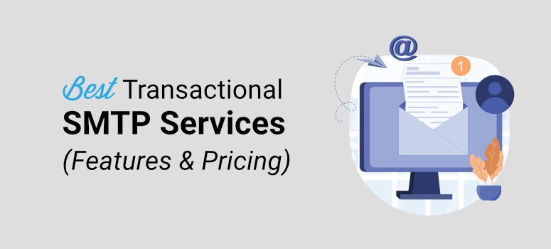 Best SMTP transactional email services