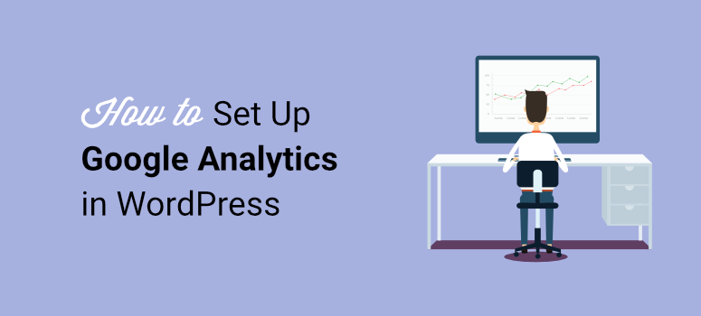 How to Set Up Google Analytics in WordPress