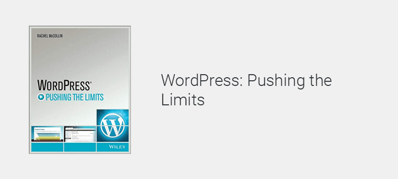 WordPress Pushing the Limits