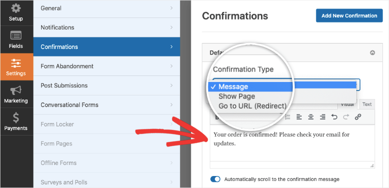 confirmation options in wpforms to add a message or URL redirect