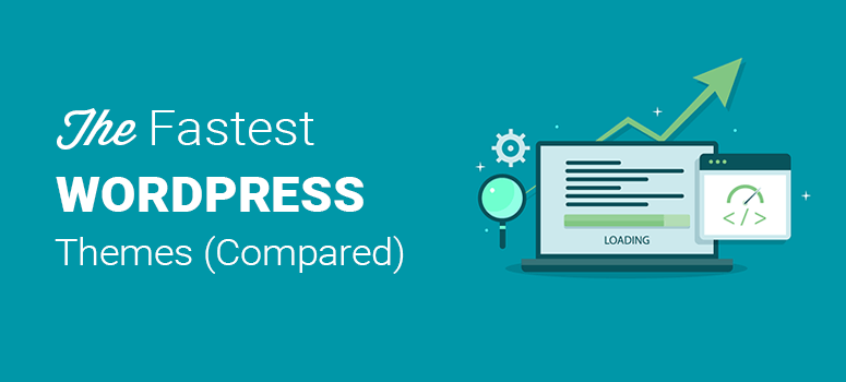 Fastest WordPress Themes