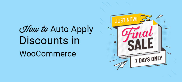 how to auto apply discounts in woocommerce