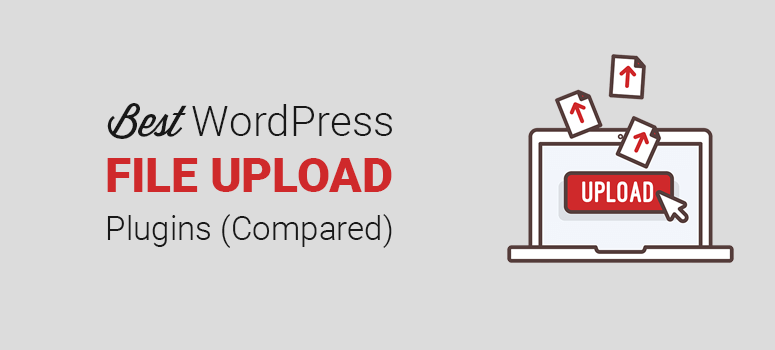 Best File Upload Plugins for WordPress