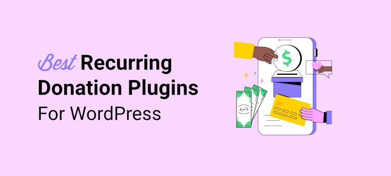 best recurring donation plugins for wordpress