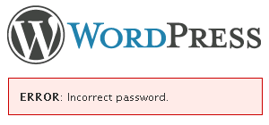 WordPress Incorrect Password