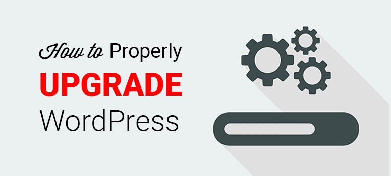 how to properly upgrade wordpress