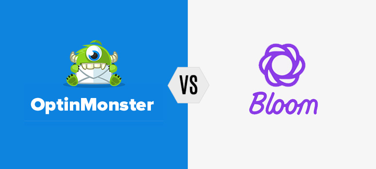 OptinMonster vs. Bloom