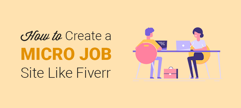 create a micro job site