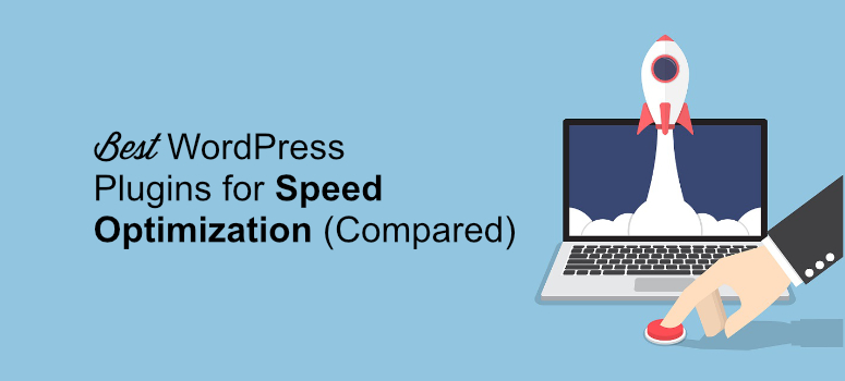 Best Speed Optimization Plugins for WordPress