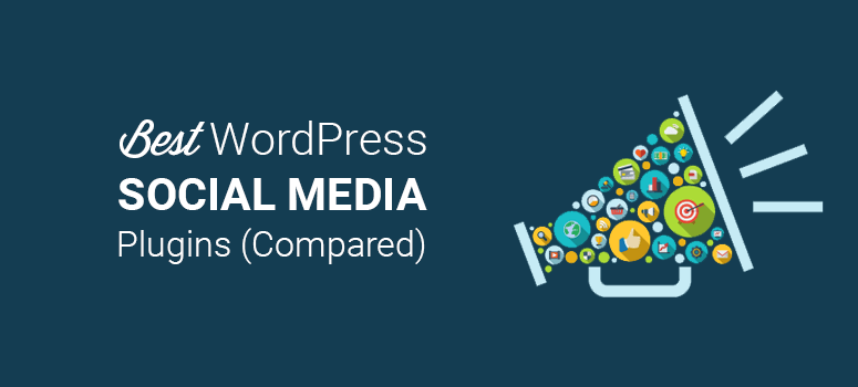 Best WordPress Social Media Plugins