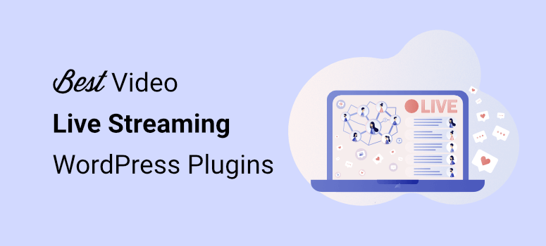 best video live streaming plugins for wordpress
