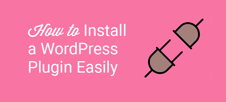 How to Install a WordPress Plugin