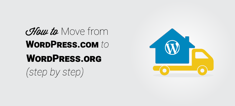 how to move from wordpress.com to wordpress.org