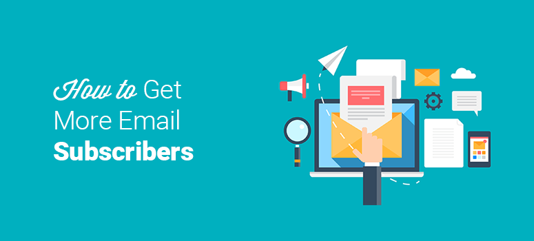 tips to get more email subscribers
