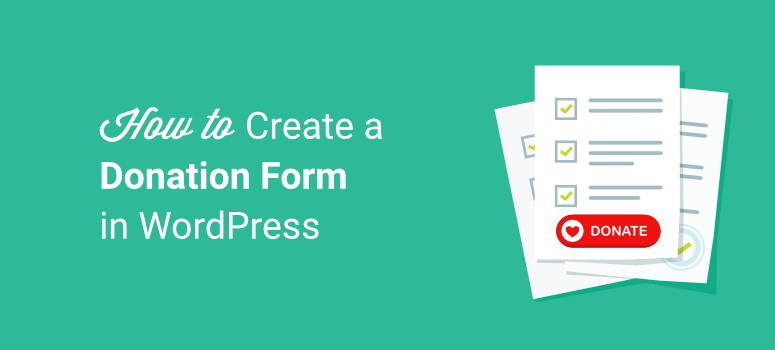 How to create a donation form in WordPress