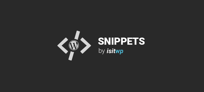 Snippets by IsItWP