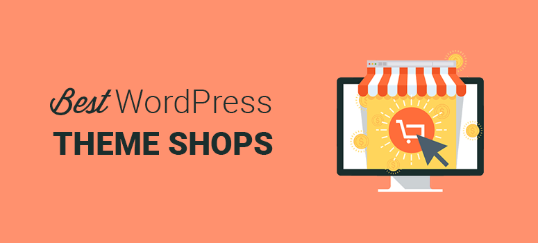 Best WordPress theme shops