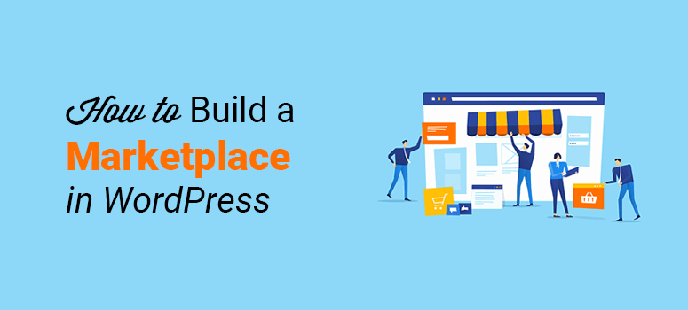 how to build marketplace wordpress