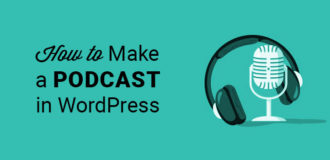 how to make a podcast with wordpress