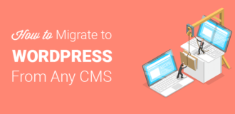 How to Migrate to WordPress from any CMS or website