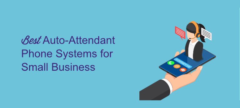 7 Best Auto-attendant Phone Systems for Small Business (2026) - IsItWP
