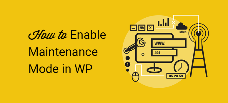 how to enable maintenance mode in wordpress