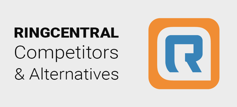 RingCentral Competitors and Alternatives