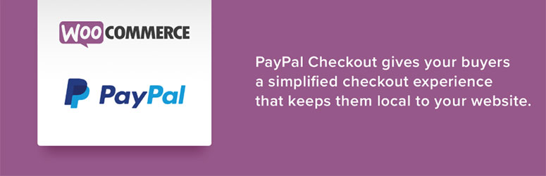WooCommerce PayPal Checkout