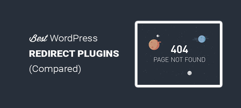 9 Best WordPress Redirect Plugins Compared (2021)