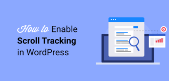 How to Enable Scroll Tracking in WordPress With Google Analytics