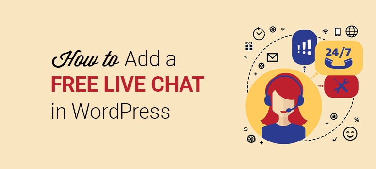 WordPress Live Chat: How to Set Up for FREE (Step by Step) 1