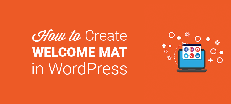 How to Create a Welcome Mat in WordPress