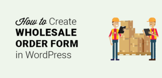 how to create a wholesale order form in wordpress
