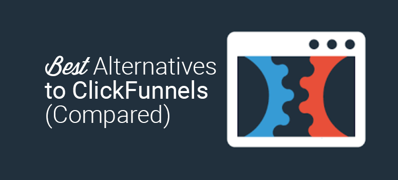 9 Best ClickFunnels Alternatives for 2020 (Compared & Reviewed) 1