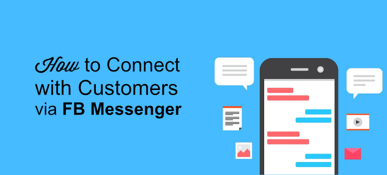 How to Connect with Customers via Facebook Messenger 1