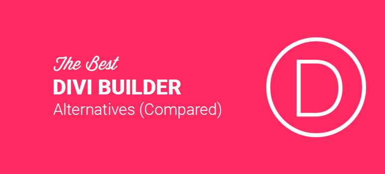 Best Divi Builder Alternatives