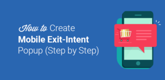 How to Create a Mobile Exit-Intent Popup
