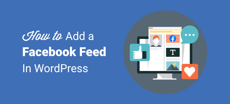 how to add facebook feed in wordpress