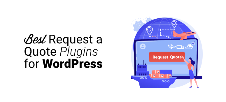 7 Best WordPress "Request a Quote" Plugins (Compared) 1