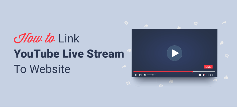 How to link YouTube Live Stream