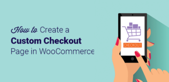 How to Create a Custom Checkout Page in WooCommerce
