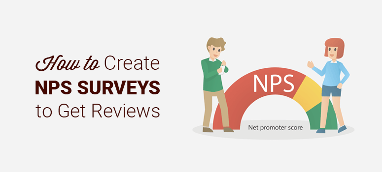 How to Create NPS Surveys to Get More Reviews