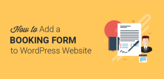 How to Add a Custom Booking Form to Your WordPress Site