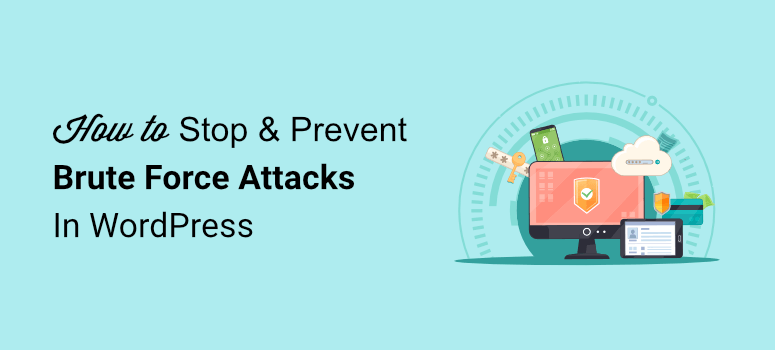 how to stop brute force attacks