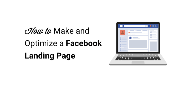 how to make and optimize a facebook landing page