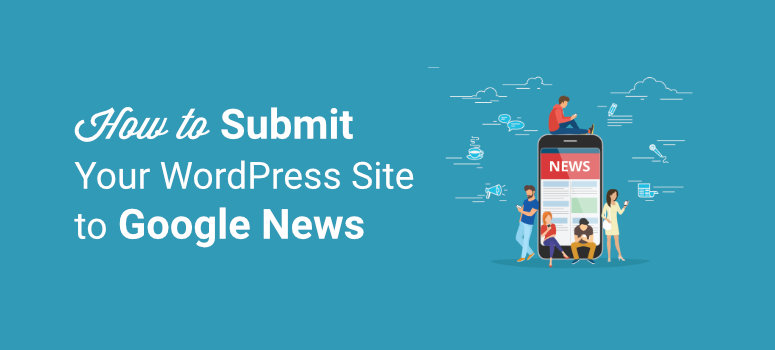 how to submit your wordpress site to google news